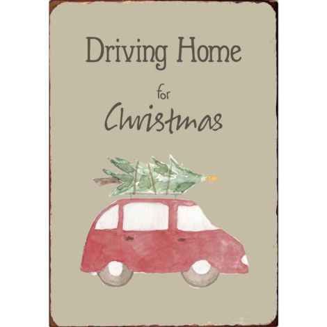 Ib Laursen metalskilt med tekst driving home for christmas og tegning af en rød bil